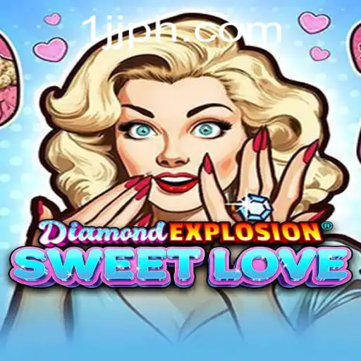 Exploring the Thrills of DiamondExplosionSweetLove: A Modern Gaming Sensation