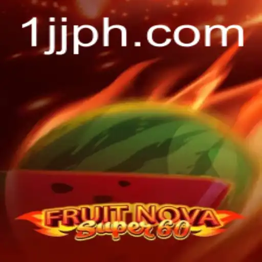 Exploring the World of FruitNovaSuper60